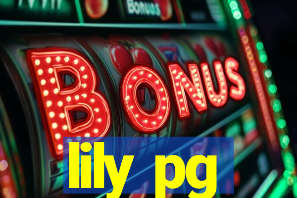 lily pg-bet